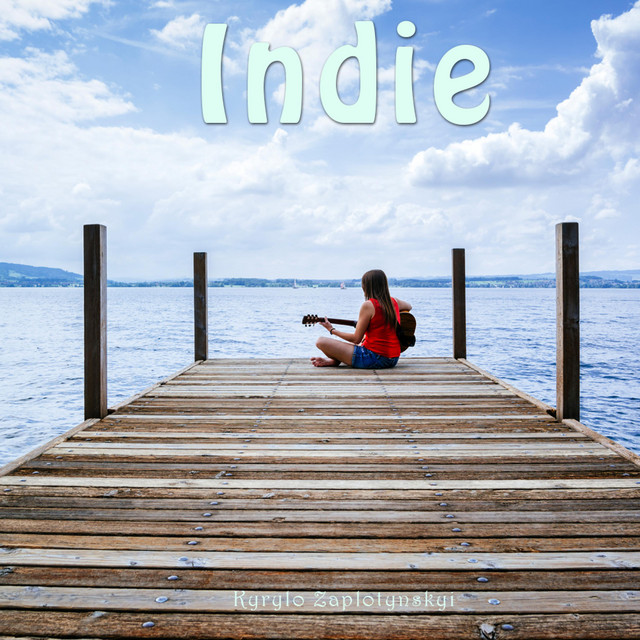 Обкладинка: Indie — Kyrylo Zaplotynskyi