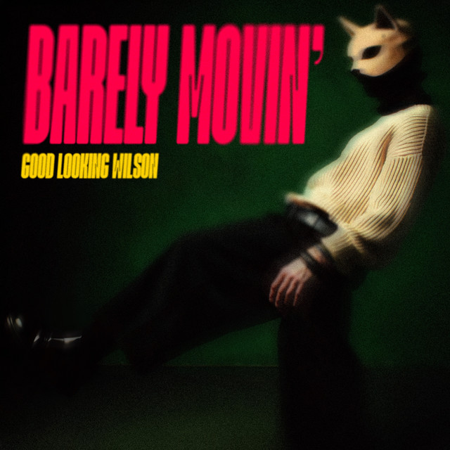 Barely Movin'