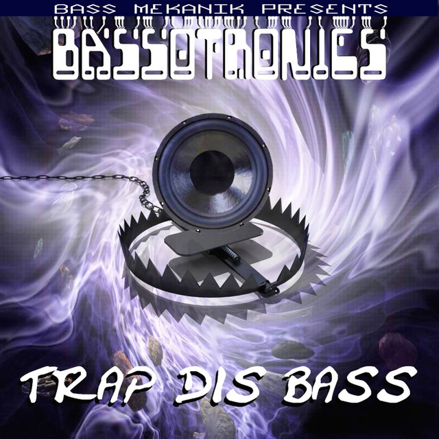 Bass Mekanik Presents Bassotronics: Trap Dis Bass cover art