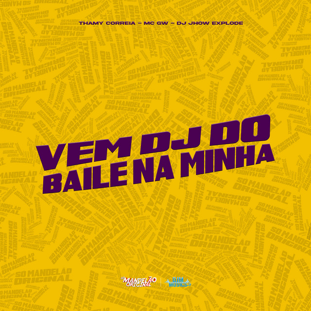Vem Dj do Baile na Minha