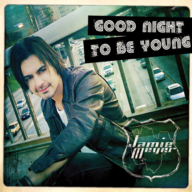 Good Night To Be Young cover