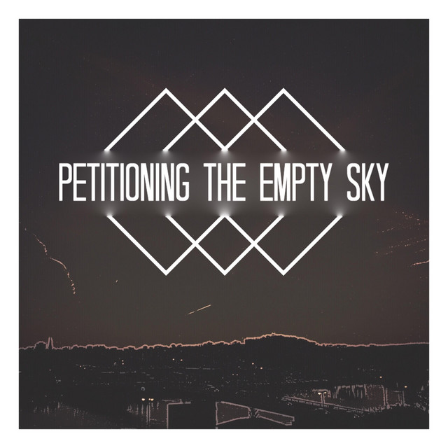 Petitioning the Empty Sky (single)