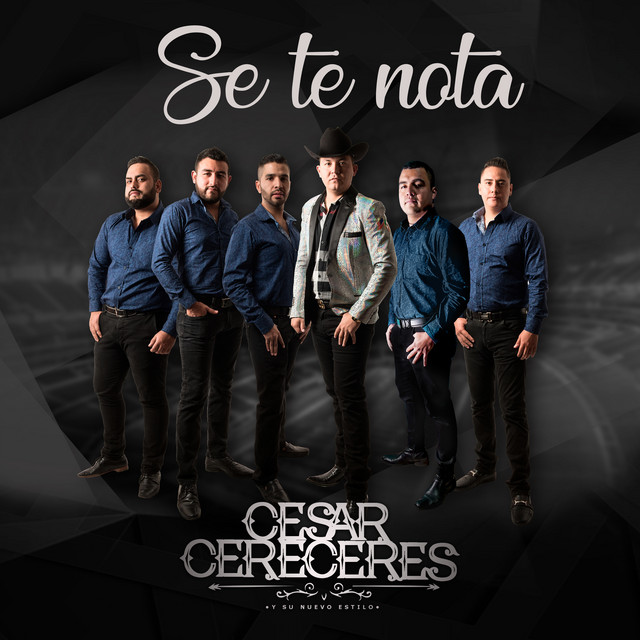 Se Te Nota by Cesar Cereceres