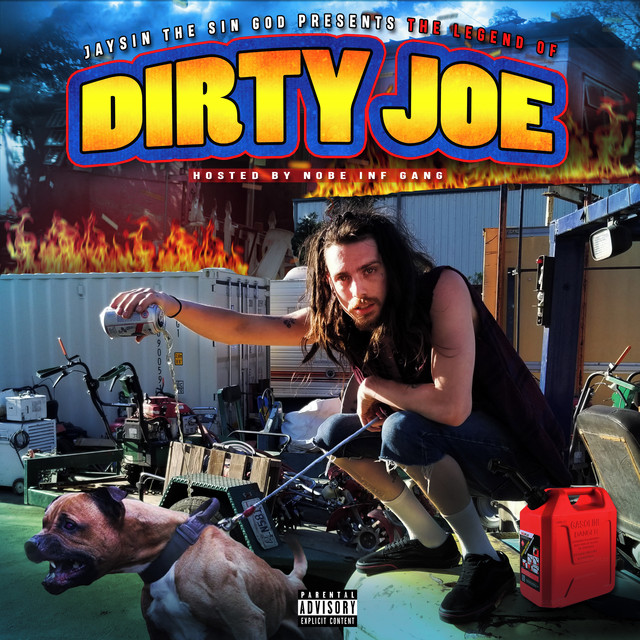The Legend of Dirty Joe (Hosted by Nobe Inf Gang) cover art