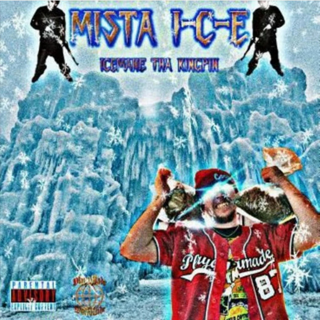 Обкладинка: Mista I-C-E — Icemane Tha Kingpin