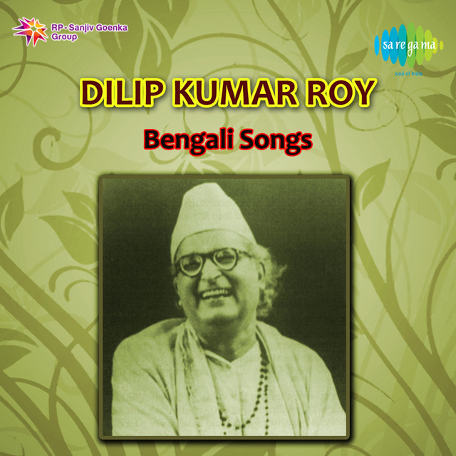 Bengali Songs Of Dilipkumar Roy cover art