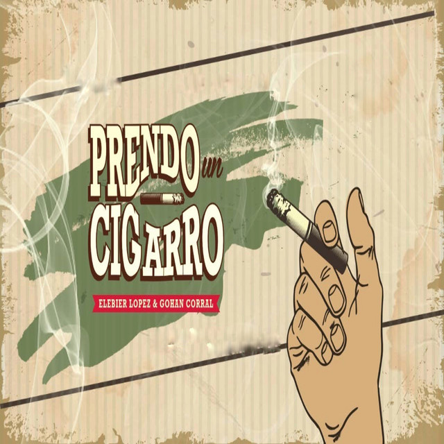 Prendo Un Cigarro