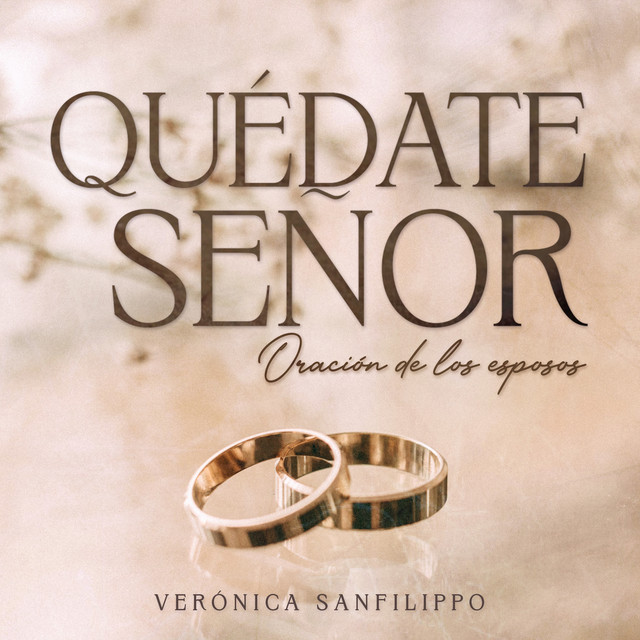 Quédate Señor (Oración de los Esposos)