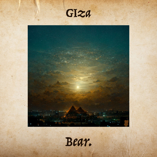 Giza - Single by Bear. | Spotify