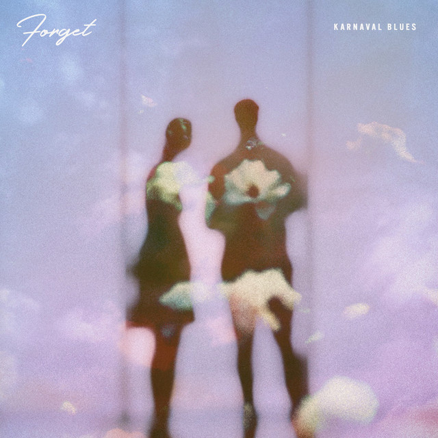Forget - Karnaval Blues