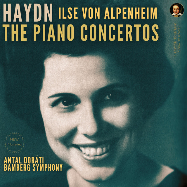 Haydn: The Piano Concertos by Ilse von Alpenheim (Remastered 2022)