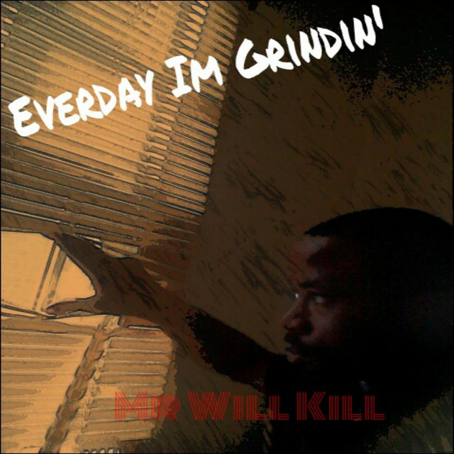Everyday I'm Grindin' cover