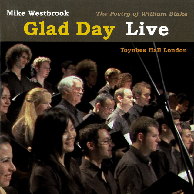 Glad Day: The Poetry of William Blake (Live at Toynbee Hall, London) cover art