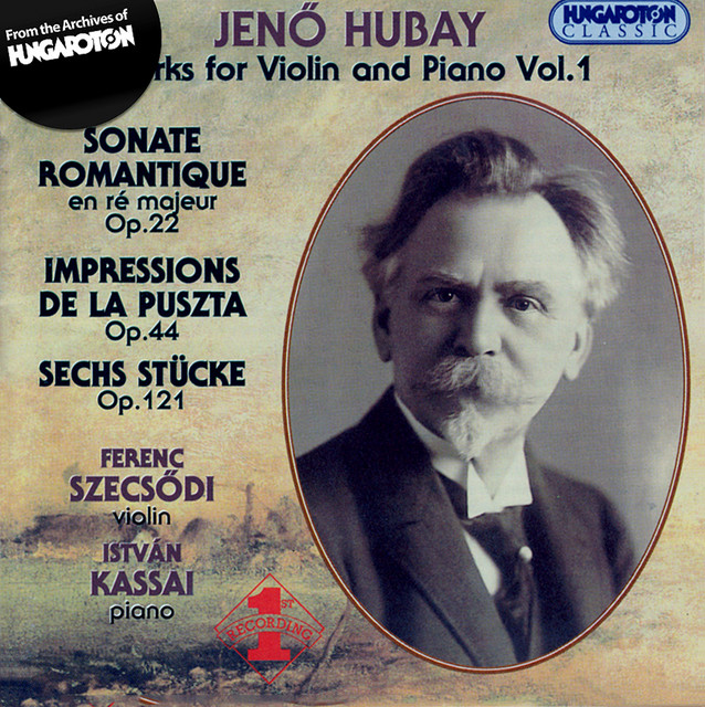 Hubay: Works for Violin and Piano, Vol. 1 cover art