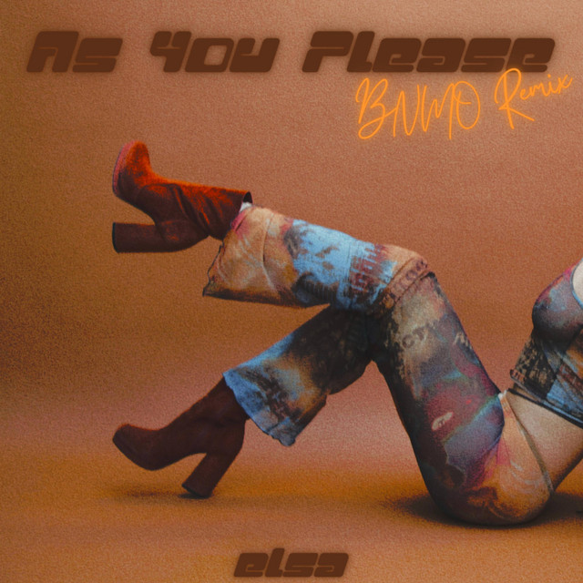 As You Please - BNMO Remix