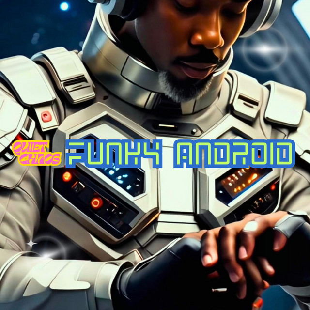 Quiet Chaos – Funky Android - Jungle Soul Mix
