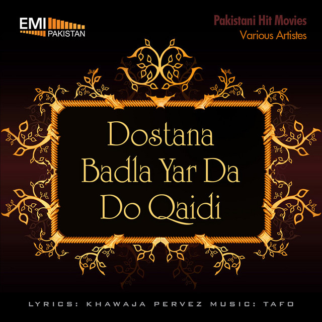 Dostana - Badla Yar Da - Do Qaidi