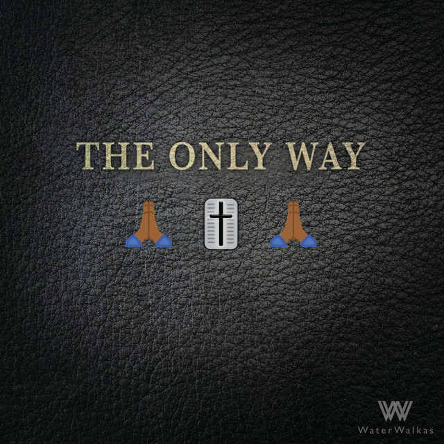 The Only Way