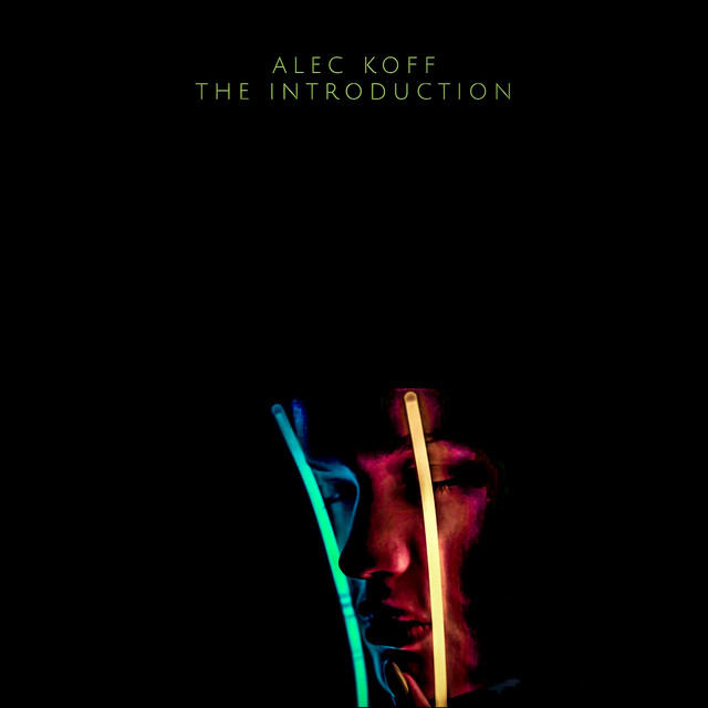 The Introduction - Album by Alec Koff | Spotify