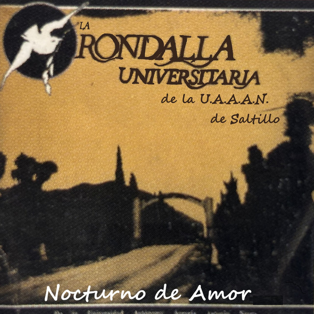 La Rondalla Universitaria de la U.A.A.A.N. de Saltillo