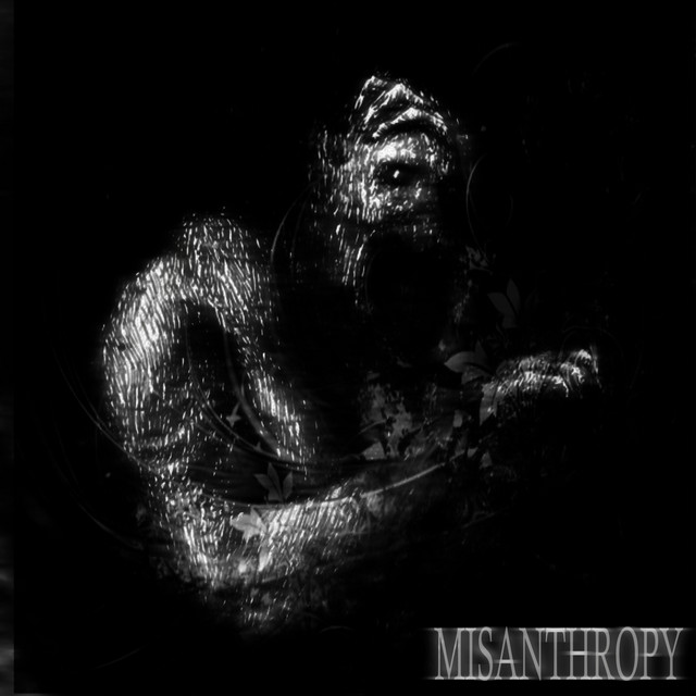 MISANTHROPY