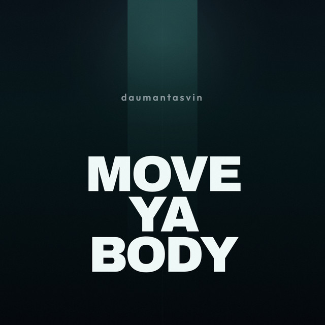 Move Ya Body