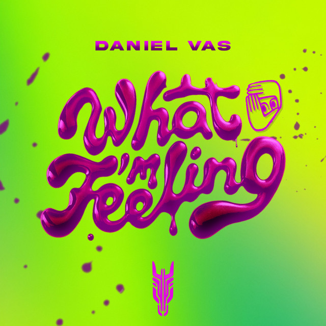 What I'm Feeling cover art