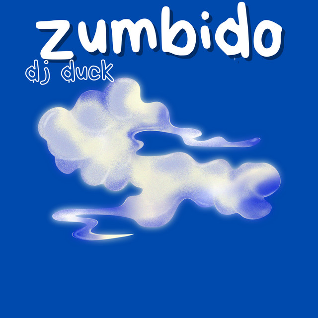 Обкладинка DJ DUCK — ZUMBIDO