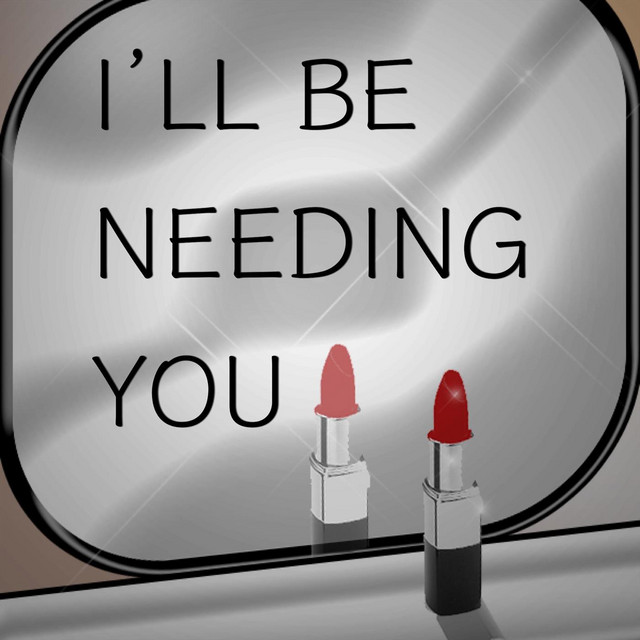 I'll Be Needing You cover art