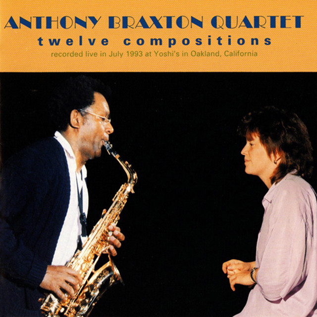 Anthony Braxton Quartet: Twelve Compositions cover art