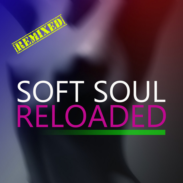 Soft Soul Reloaded cover art