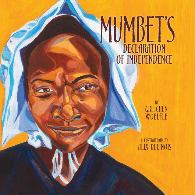 Mumbet's Declaration of Independence (Unabridged) cover art