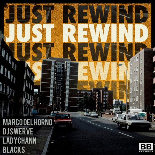 Just Rewind (Marco Del Horno vs. DJ Swerve) cover