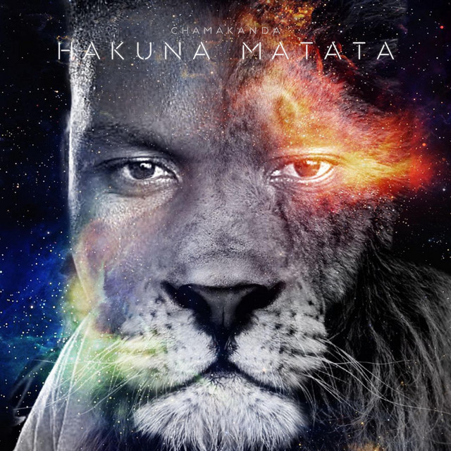 Chamakanda – Hakuna Matata
