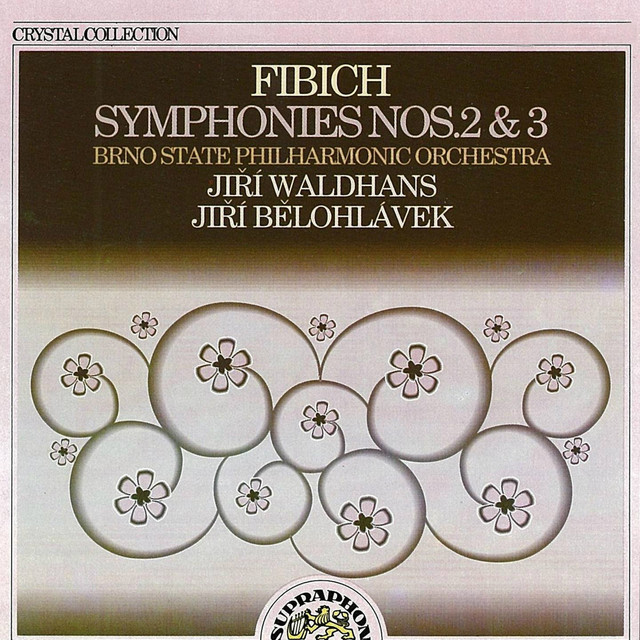 Fibich: Symphonies Nos. 2 & 3