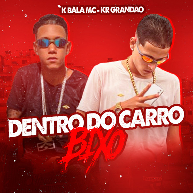 Dentro do Carro Bixo - Brega Funk