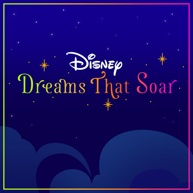 Dreams That Soar (From "Disney Dreams That Soar") cover art
