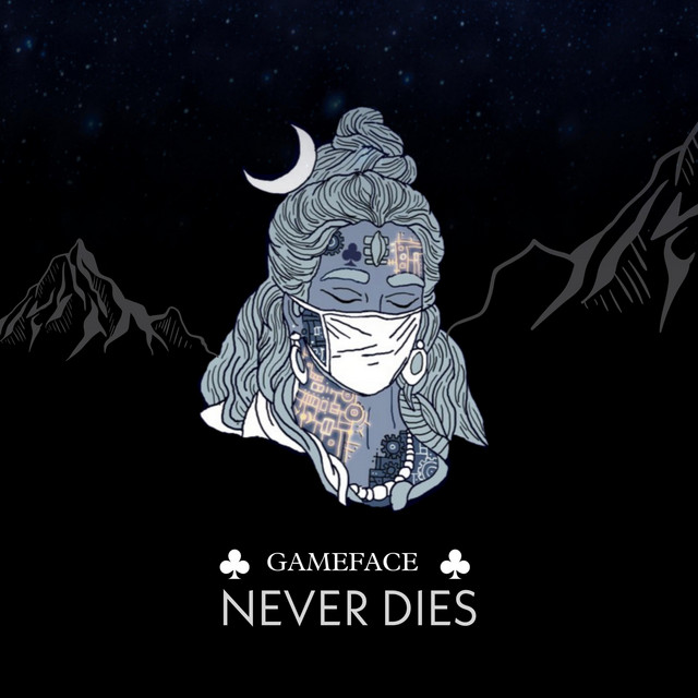 Gameface Never Dies cover art