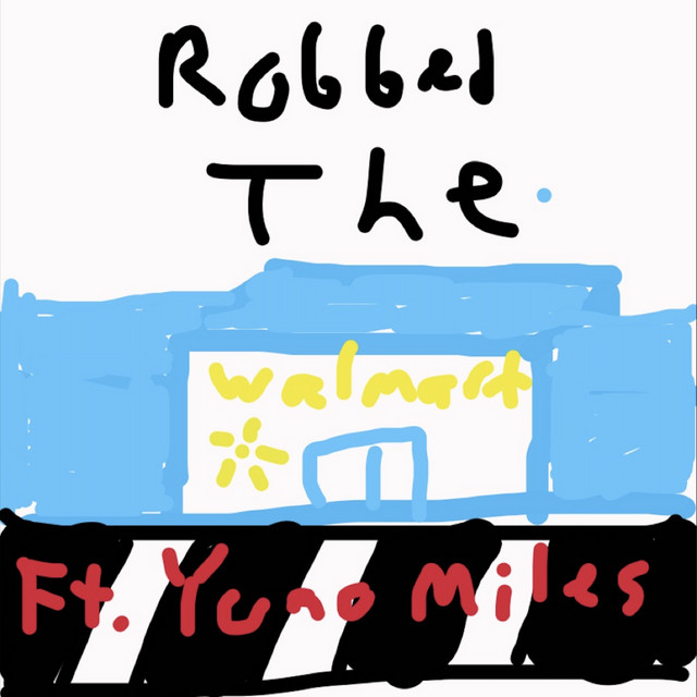 Robbed The Walmart