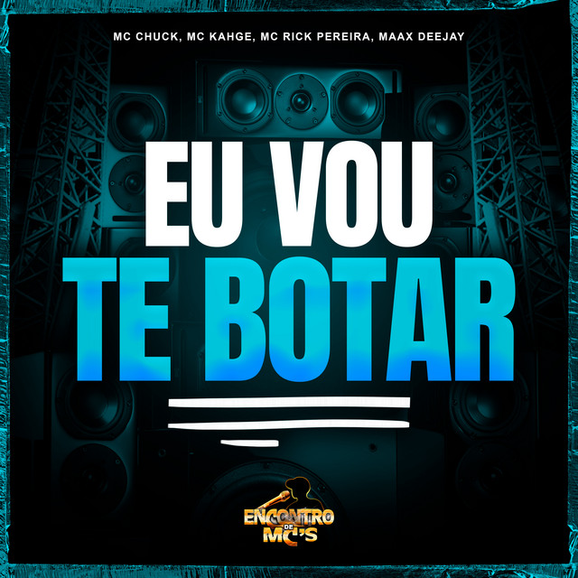 Eu Vou Te Botar