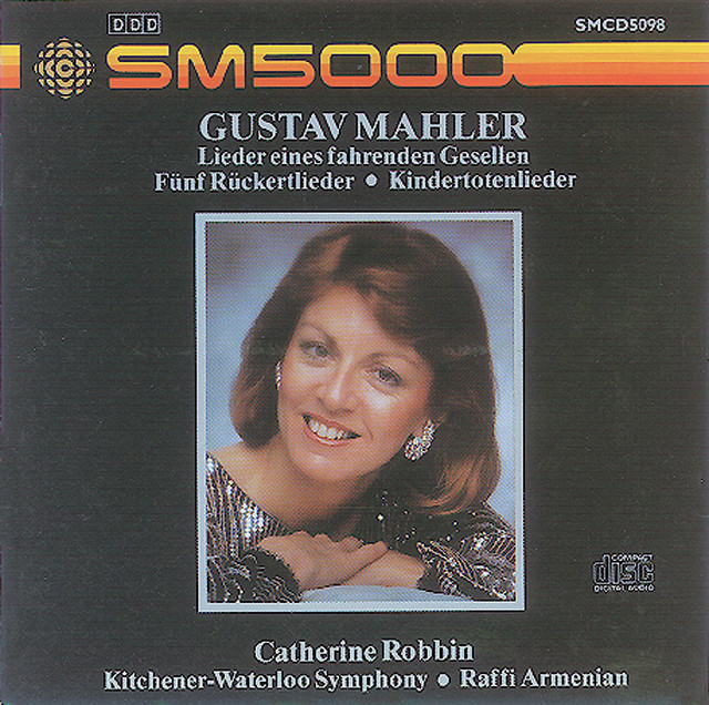 Mahler: Lieder Eines Fahrenden Gesellen / Ruckert-Lieder / Kindertotenlieder