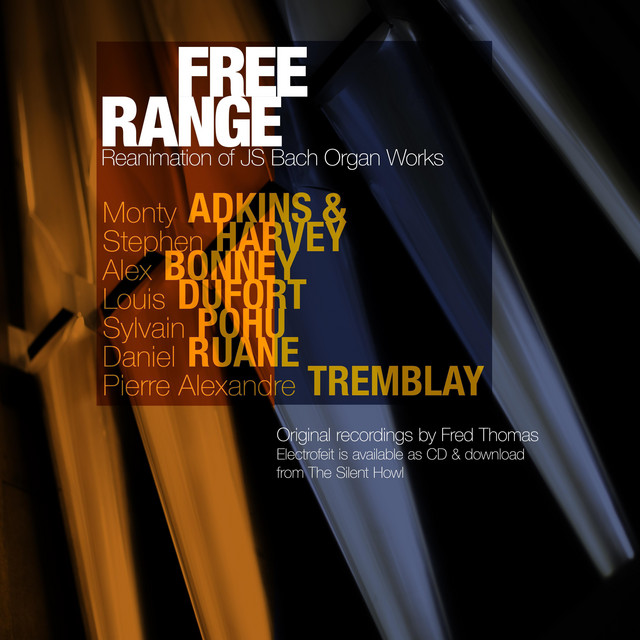 Free Range: Reanimation of J.S. Bach Organ Works cover art