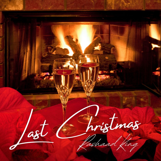Last Christmas - Single by Rashaad King | Spotify