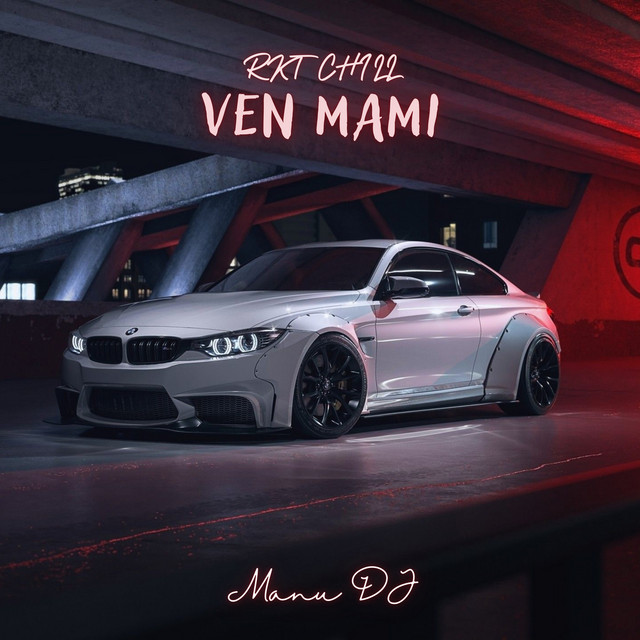 Ven Mami - Rkt Chill