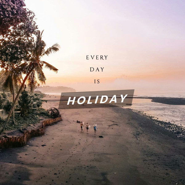 Every Day is Holiday cover art