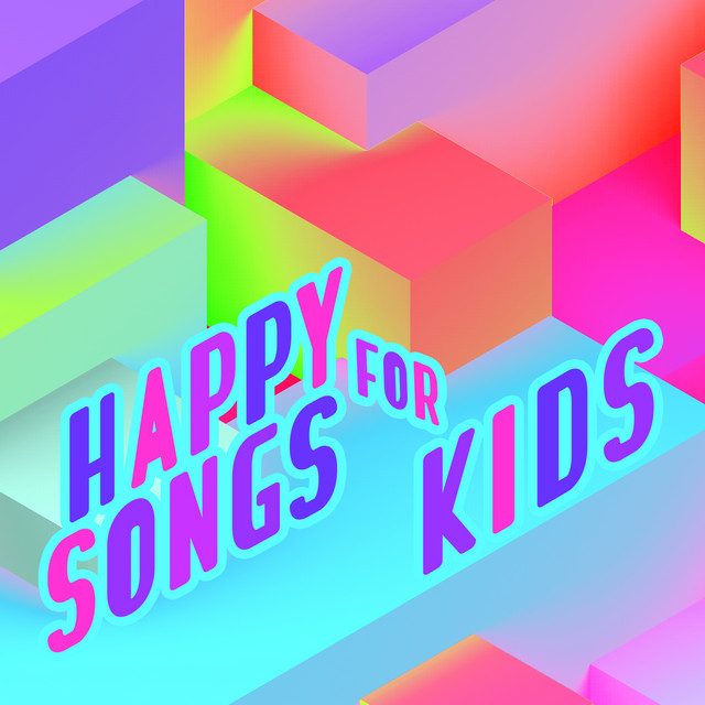 Happy Songs For Kids - Compilation by Various Artists | Spotify