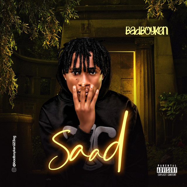 Saad - song and lyrics by Badboyken | Spotify