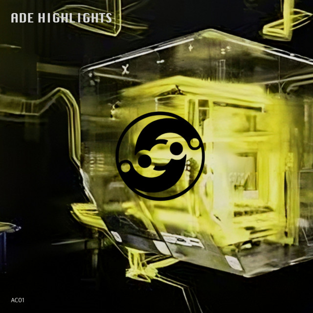 ADE Highlights - Compilation by Various Artists | Spotify
