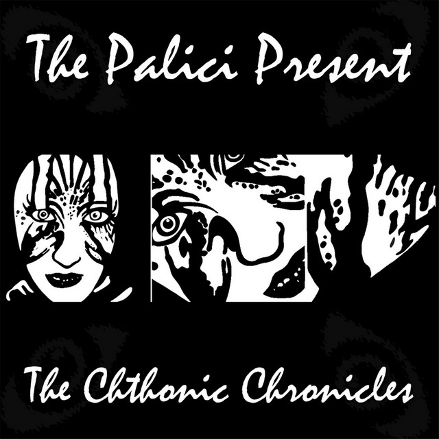 The Chthonic Chronicles (The Palici Presents) cover art