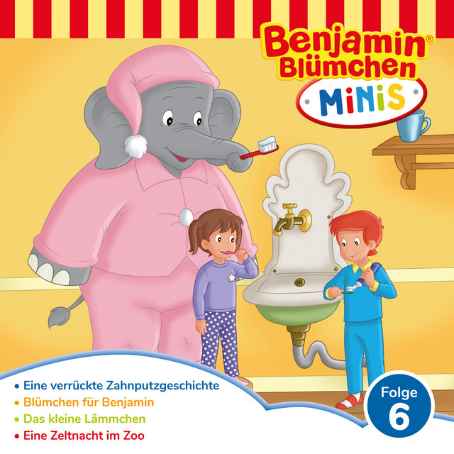 Cover: Benjamin Minis - Eine verrückte Zahnputzgeschichte